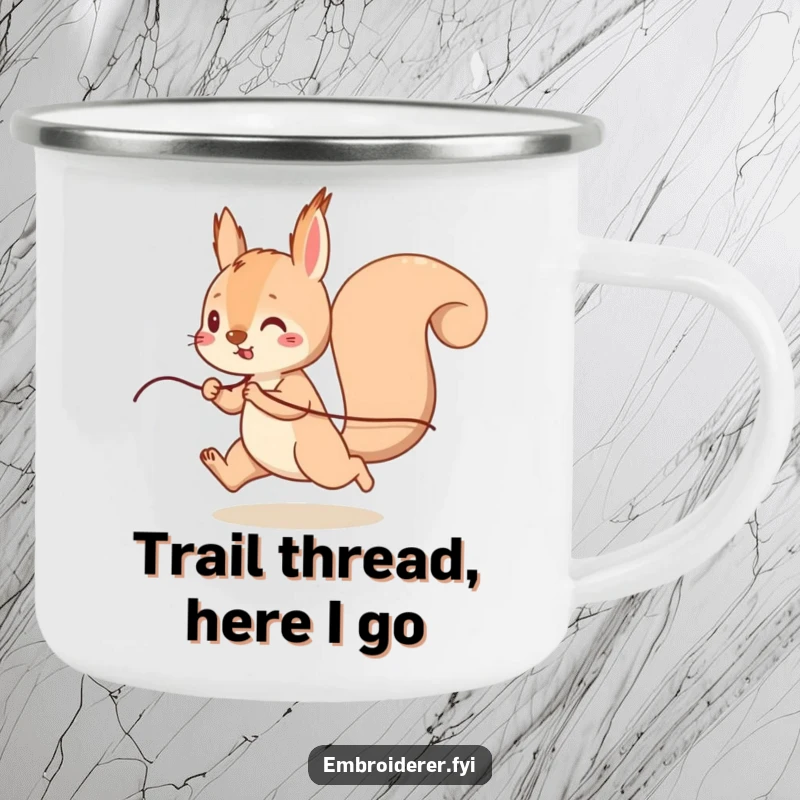 Funny Squirrel Thread Camping Mug, a playful squirrel running with thread, enamel mug with humorous adventure theme.