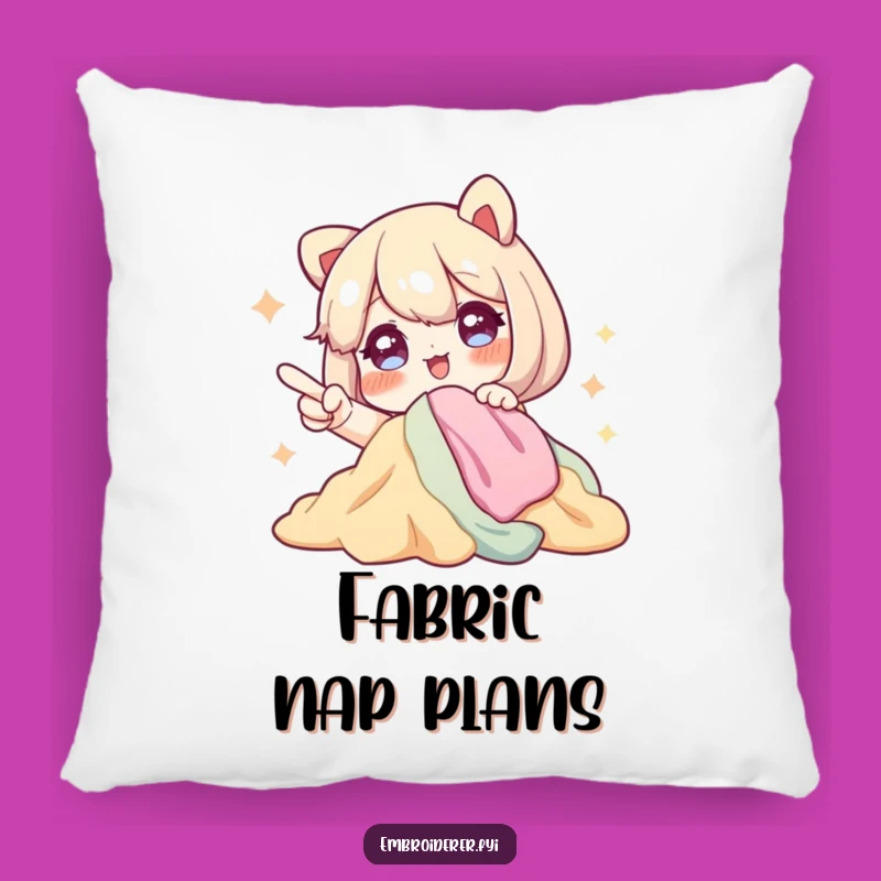 Funny Fabric Lover Pillow: Cozy Crafter Cushion for Sewing Nooks