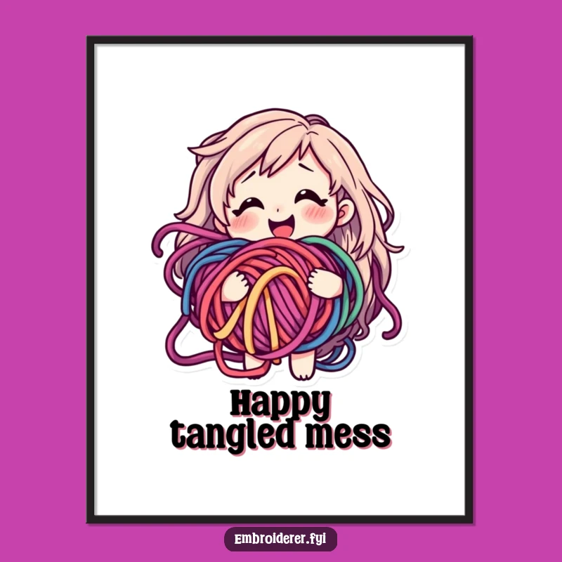 Funny Yarn Tangled Poster: Happy Bewildered Crafter Art