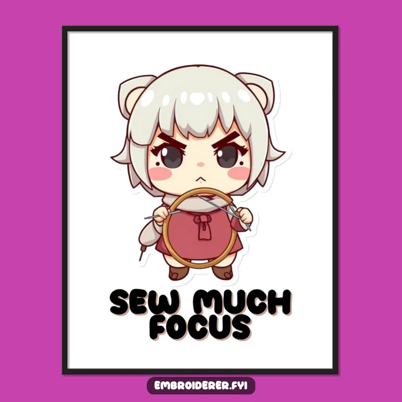 Funny Determined Stitcher Poster: Hilarious Wall Art for Craft Room Decor