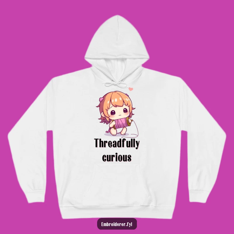 Funny Curious Thread Hoodie: Cozy Up with Wonder-Filled Crafting!