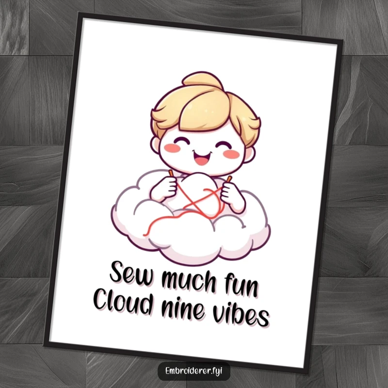 Funny Free Printable Wall Art of a smiling character using a needle and thread to meticulously create a beautiful, fluffy, whimsical cloud.