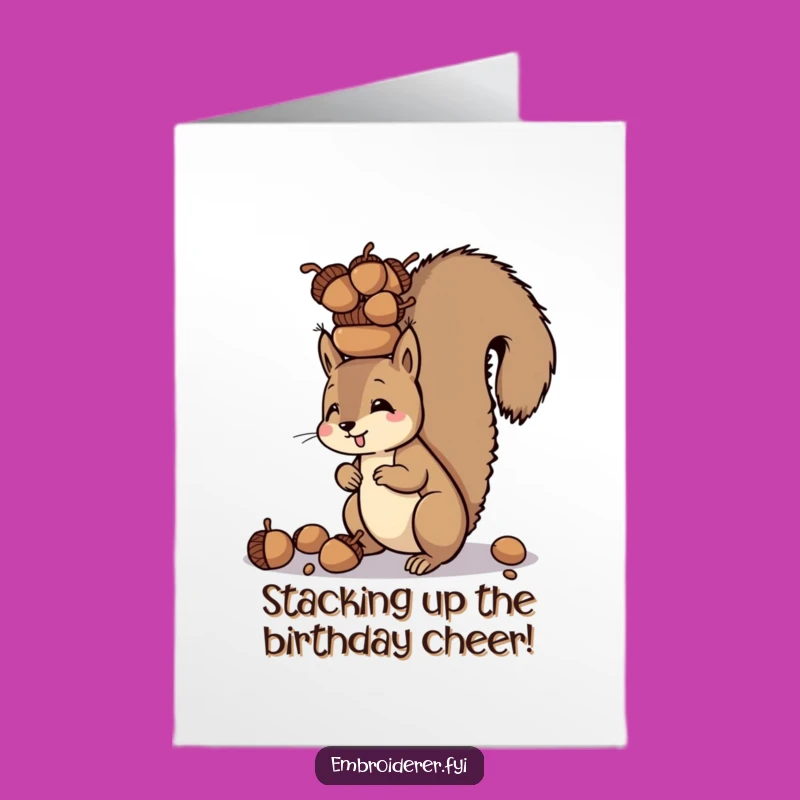 Free Printable Squirrel Birthday Card: Acorn Tower Balance, Funny Downloadable Gift