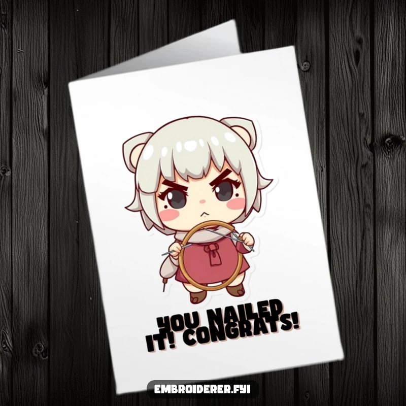 Funny Free Printable Congrats Card: Determined character triumphantly embroiders, celebrating success with a needle and hoop.