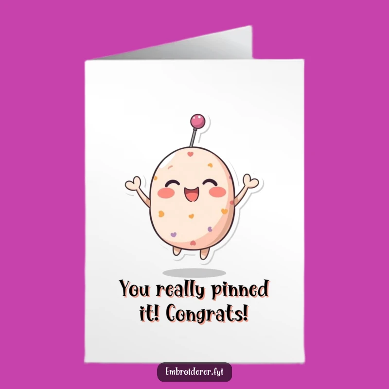 Free Printable Congrats Card: Pincushion Bouncing with Excitement for Your Big Win!