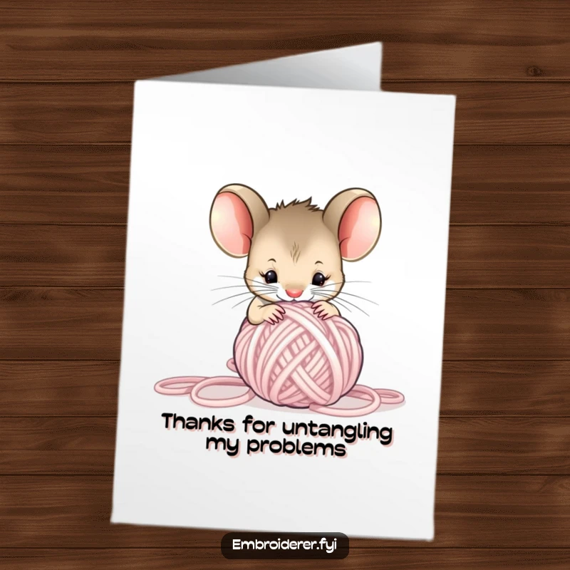 Funny Free Printable Thank You Card: A curious mouse is depicted examining a huge, tangled ball of yarn with playful intent.