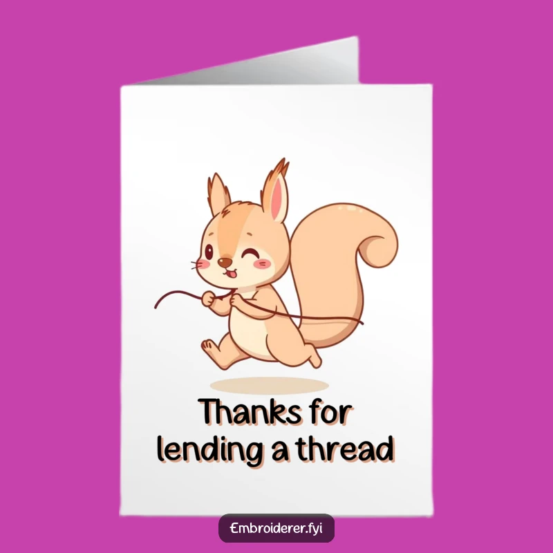 Free Printable Thank You Card: Squirrel & Thread, Funny Downloadable Gift for Busy Bees